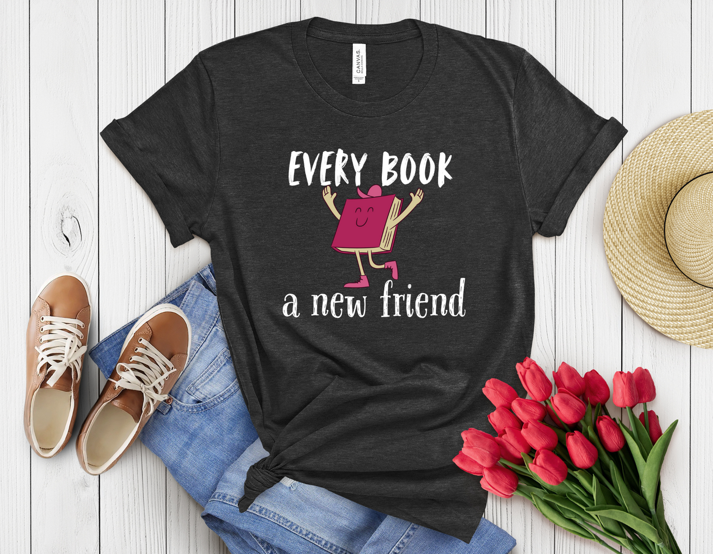 Every book new friend t-shirt