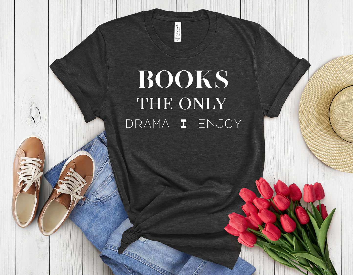 Books are the only drama I care t-shirt