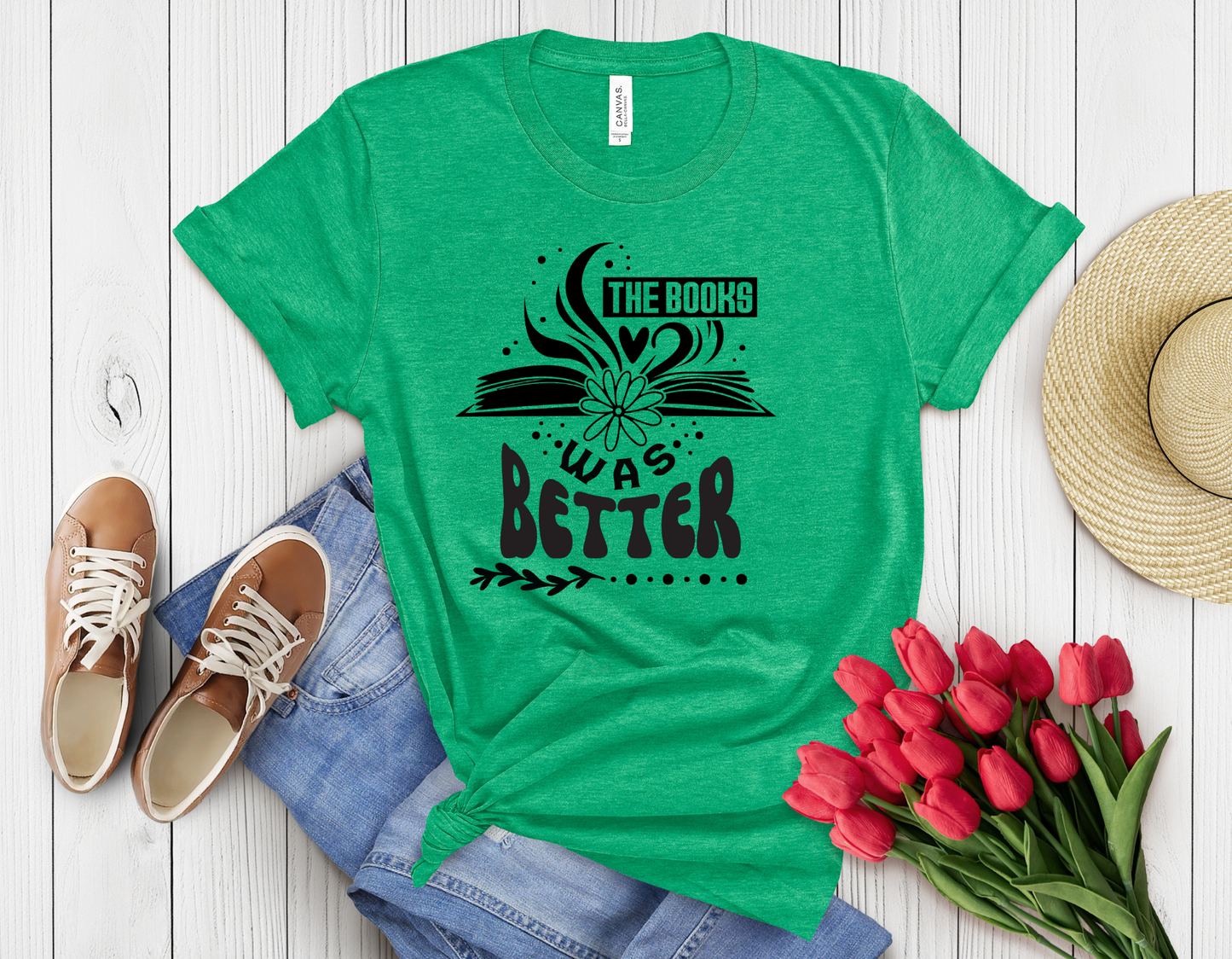 Books was better t-shirt