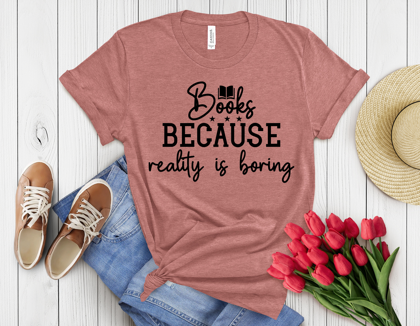 Reality is boring t-shirt