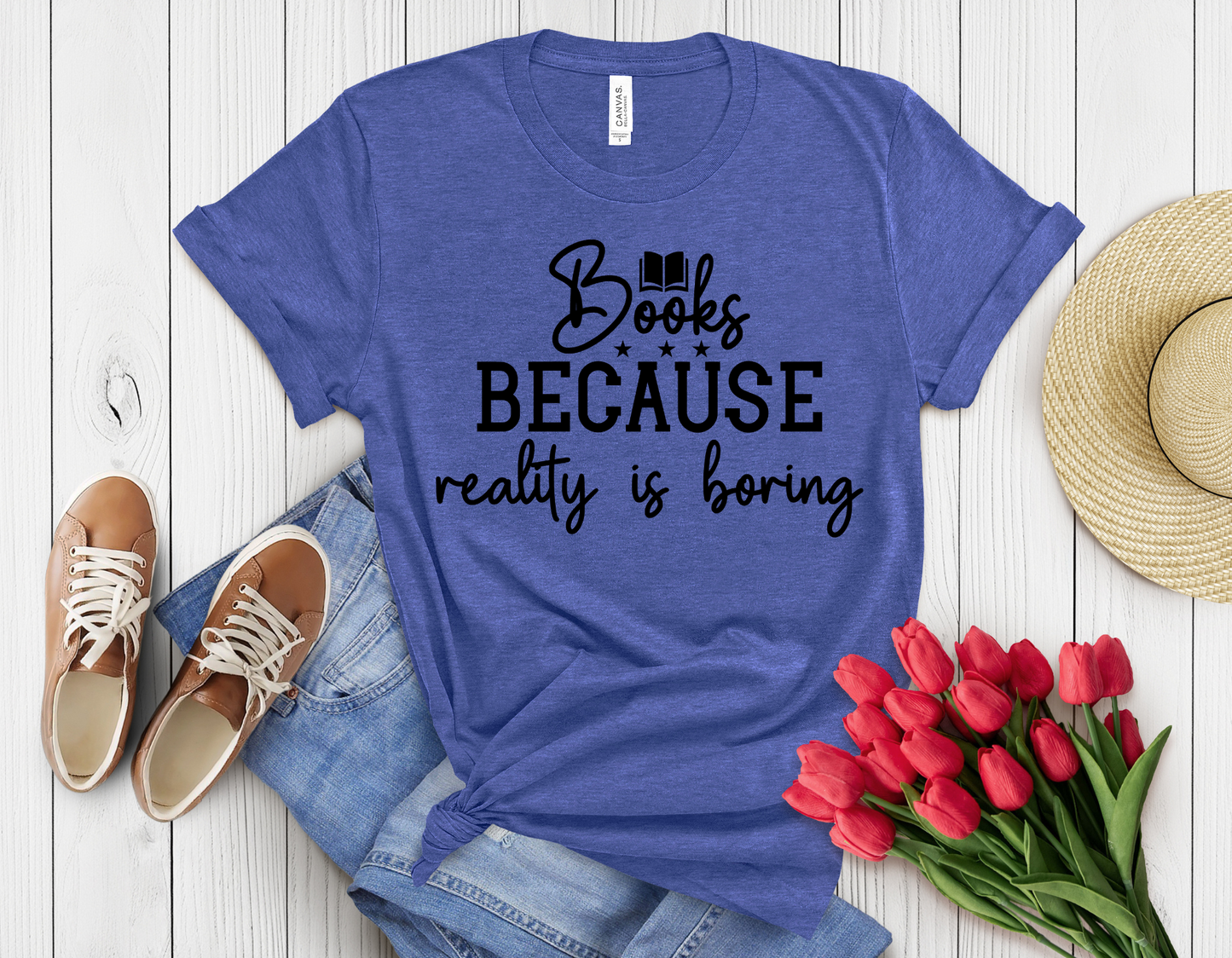 Reality is boring t-shirt