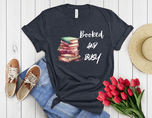 Booked & busy t-shirt