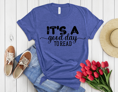 It is good day to read t-shirt