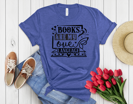 Book are my love language t-shirt