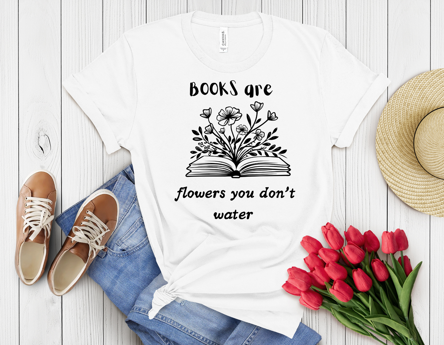 Books are flowers u don't water t-shirt